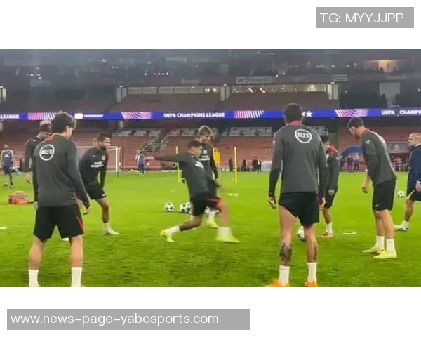 酋长球场热水故障回顾马竞训练中断十分钟后恢复正常 酋长球场热水故障回顾马竞训练中断十分钟后恢复正常