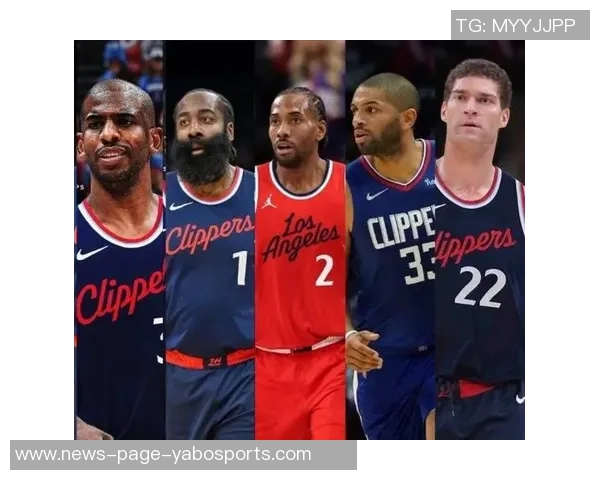 快船短短七个月从强队沦为垫底阵容构建令人失望